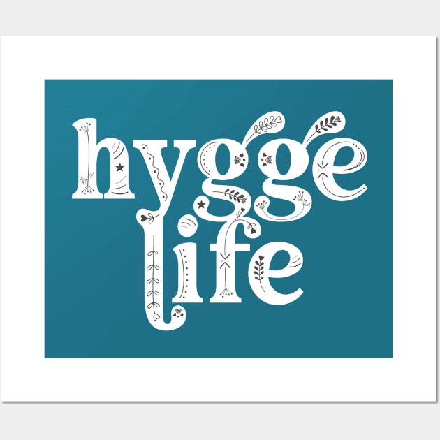 Hygge Life Danish Cozy Lifestyle T-Shirt Wall Art by figandlilyco